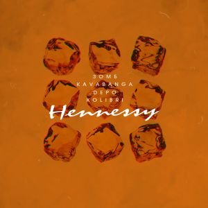 Зомб, kavabanga, Depo, kolibri - Hennessy Зомб, kavabanga, Depo, kolibri - Hennessy