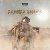 Wolfpack & X-Tof feat. Fatman Scoop & Mike Bond - Arabian Bounce Wolfpack & X-Tof feat. Fatman Scoop & Mike Bond - Arabian Bounce