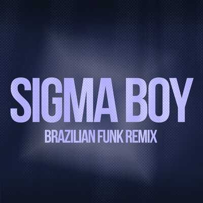 Betsy & Мария Янковская & HXELLPLAYA & VILLYBON - Sigma boy (Brazilian Funk Remix)