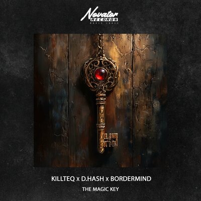 KILLTEQ & D.HASH & BORDERMIND - The Magic Key