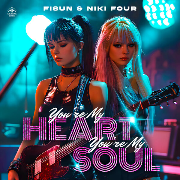 Fisun & Niki Four - Youre My Heart, Youre My Soul
