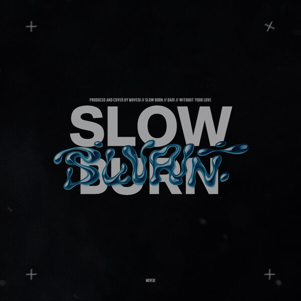 Movedi - Slow Burn