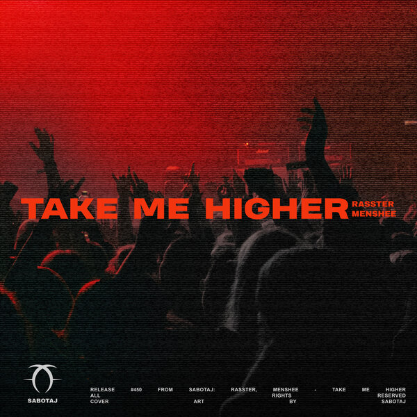 Rasster & Menshee - Take Me Higher Rasster & Menshee - Take Me Higher